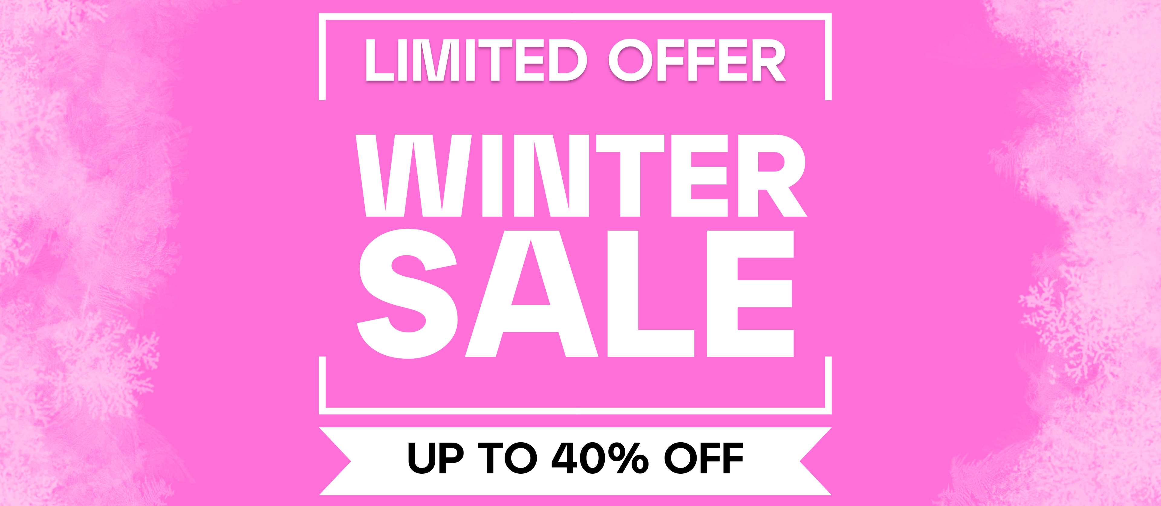 Winter Sale Up to 40% OFF 